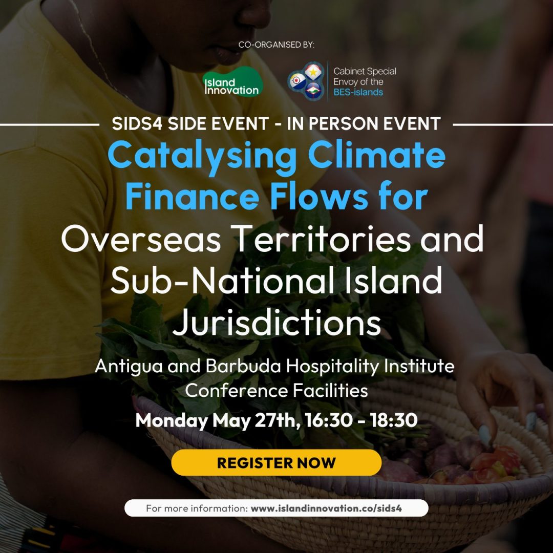 Catalysing Climate Finance Flows for Overseas Territories and Sub-National Jurisdictions.